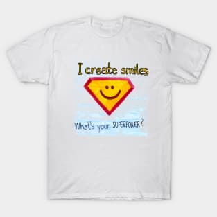 Smile Superpower Doctor Shirt T-Shirt